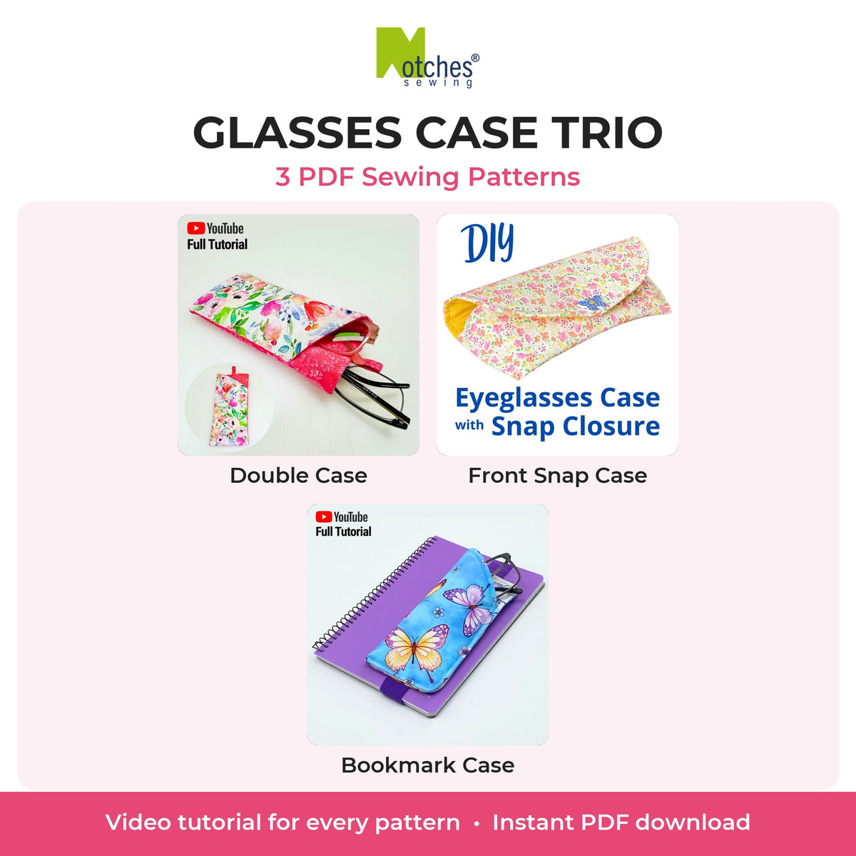 Glasses Case Trio: 3 PDF sewing patterns by Notches Sewing