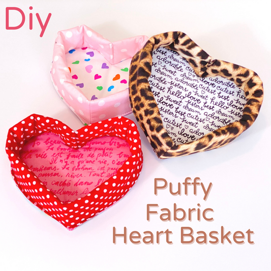 Fabric Heart Basket Sewing Pattern : Digital Download